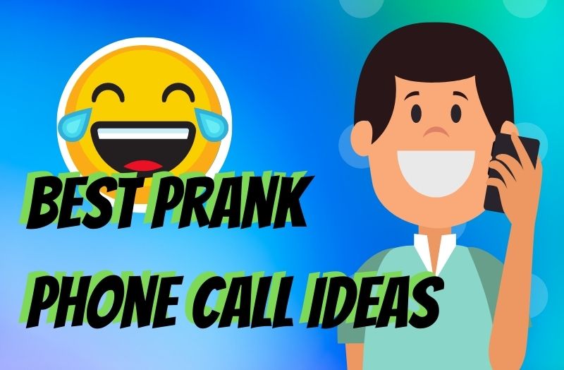 Best prank phone call ideas